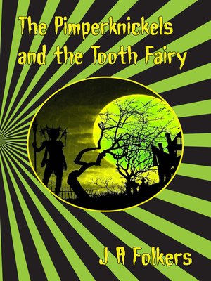 cover image of The Pimperknickels and the Tooth Fairy